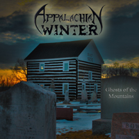 Appalachian Winter (PA) - Ghosts Of The Mountains