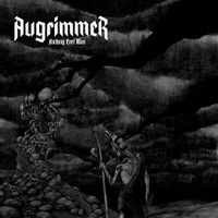 Augrimmer - Nothing Ever Was (Limited Edition)