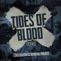 Consciousness Removal Project - Tides Of Blood, part 2 (EP)