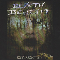 Death Benefit - Resurrected