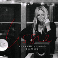 Lissie - Covered Up With Flowers (EP) - Deluxe Edition