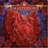 Mastodon - Capillarian Crest (Single)