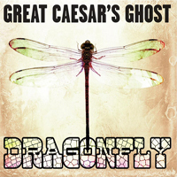 Great Caesar's Ghost - Dragonfly (CD 2)