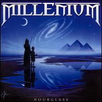 Millenium (USA) - Hourglass