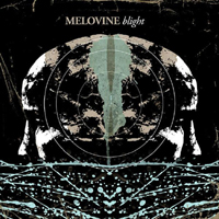 Melovine - Blight