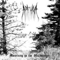 Apatharia - Mourning In The Wilderness