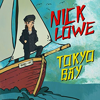 Nick Lowe and His Cowboy Outfit - Tokyo Bay / Crying Inside (EP)