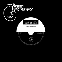 Land Of Talk - Speak To Me Bones (Single)