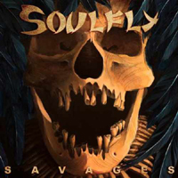 Soulfly - Savages (Digipak Edition)