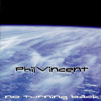 Phil Vincent - No Turning Back