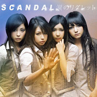 Scandal - Namida No Regret (Single)