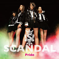 Scandal - Pride (Single)