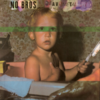 No Bros - Heavy Metal Party