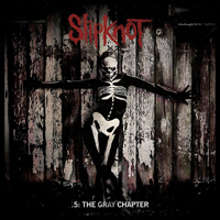 Slipknot - .5: The Gray Chapter (Special Edition) [CD 1]
