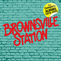 Brownsville Station - The Complete Albums 1970 . 1975 (Part 1)