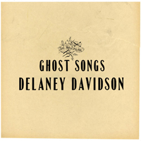Delaney Davidson - Ghost Songs