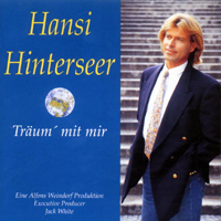 Hansi Hinterseer - Traum Mit Mir