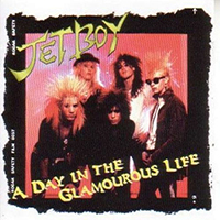 Jetboy - A Day In The Glamourous Life