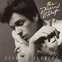 Brandon Flowers - The Desired Effect