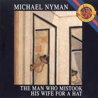 Michael Nyman Band - The Man Who Mistook His Wife For A Hat