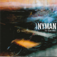 Michael Nyman Band - The Piano Sings