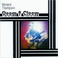 Richard Thompson - Doom & Gloom