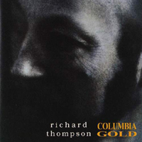 Richard Thompson - Columbia Gold (CD 2)