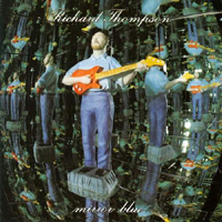 Richard Thompson - Mirror Blue