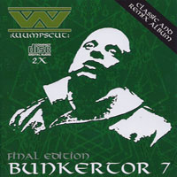 Wumpscut - Bunkertor 7 (2012 Final Edition) (CD 1: Classic Album - Original Track Order)