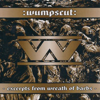 Wumpscut - Excerpts From Wreath Of Barbs (EP)