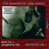 Wumpscut - The Bunkertor Tribe Works (CD 2: Bunkertor 7)