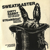 Sweatmaster - Dirty Rabbit (Singe)
