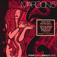 Maroon 5 - A Few Songs About Jane (Maxi-Single)