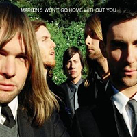 Maroon 5 - Won't Go Home Without You (Maxi-Single)