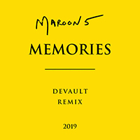 Maroon 5 - Memories (Devault Remix)