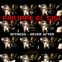 Philippe El Sisi - Never After