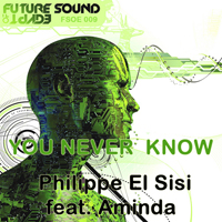Philippe El Sisi - You Never Know
