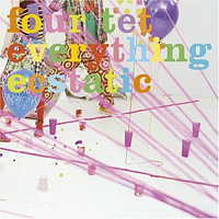 Four Tet - Everything Ecstatic (Part 1)