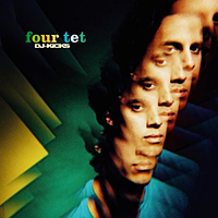 Four Tet - DJ Kicks