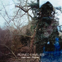 Ruined Families - Four Wall Freedom