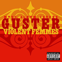 Guster - Mtv2 Album Covers: Guster/Violent Femmes  (Single)