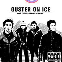 Guster - Guster On Ice (Live From Portland, Maine)