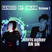 Christopher Anton - Genesis of Sound (Vol. 1)
