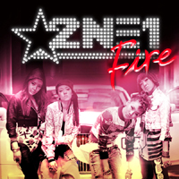 2NE1 - Fire (Single)