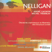Andre Gagnon - Nelligan (CD 1)
