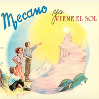 Mecano (ESP) - Ya Viene El Sol