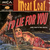 Meat Loaf - I'd Lie for You