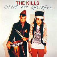 Kills - Cheap and cheerful (CDS Promo)