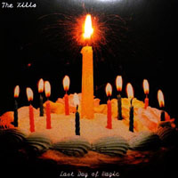 Kills - Last day of magic (CDS)