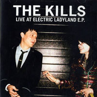 Kills - Live at Electric Ladyland (EP)